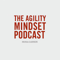 Agility Mindset Podcast: Introduction Episode