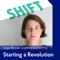 #8 | Warum willst Du Arbeit revolutionieren, Lisa Jaspers?