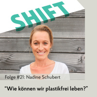 Wie können wir plastikfrei leben, Nadine Schubert?