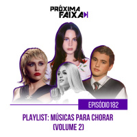 PF - Playlist: Músicas para Chorar (volume 2)