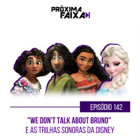 PF - We Dont Talk About Bruno e as trilhas sonoras da Disney