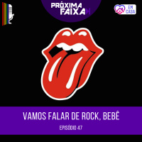 PF - Vamos falar de Rock, bebê!