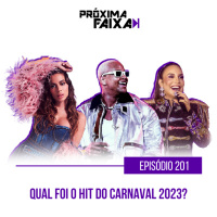 PF - Qual foi o Hit do Carnaval 2023?