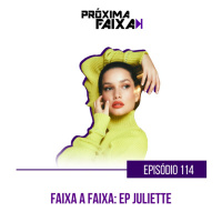 PF - Faixa a Faixa: EP Juliette
