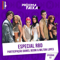 PF - Especial RBD (feat. Daniel Beoni e Milton Lopes)