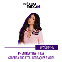 PF Entrevista - Tília: carreira, projetos, inspirações e mais!
