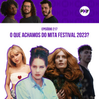 PF - O que achamos do MITA Festival 2023?