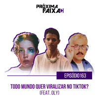PF - Todo mundo quer viralizar no TikTok? (feat. Oly)