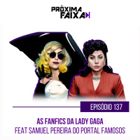 PF - As Fanfics da Lady Gaga (feat. Portal Famosos BR)