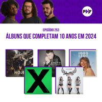 PF - Álbuns que completam 10 anos em 2024