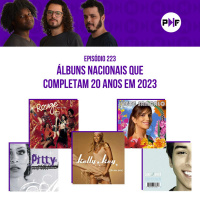 PF - Álbuns nacionais que completam 20 anos em 2023