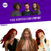 PF - O que aconteceu com o pop BR?