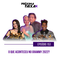 PF - O que aconteceu no Grammy 2022?