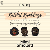 Ep. 83: Mimi Smollett