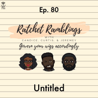 Ep. 80: Untitled