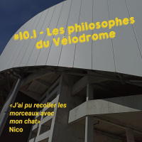 #10.1 Les philosophes du Vélodro