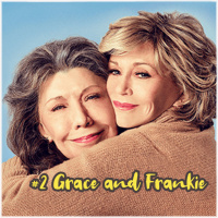 #2: Grace and Frankie