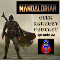 Episode 22 - 11/19/19 - The Mandalorian Episodes 1 amp 2, and other Star Wars News. 