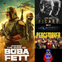 Episode 58 - 01/27/22 - Book of Boba Fett Ep. 1-5, Star Trek Picard Season 2 Trailer, Moon Knight Trailer