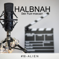 Halbnah #18 - Alien