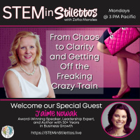 From Chaos to Clarity and Getting Off the Freaking Crazy Train