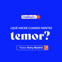 ¿Qué hacer cuando sientes temor? l ¿Cómo te sientes? l Pastor Rony Madrid