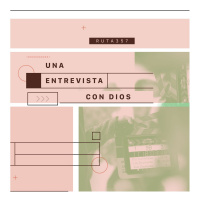 Una entrevista con Dios. | Ruta 357 | Rony Madrid