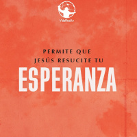 Deja que Jesús Resucite tu esperanza - Pastor Rony Madrid
