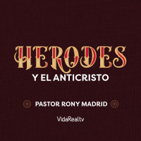Herodes y el anticristo l ¿Dónde está el rey? l Pastor Rony Madrid