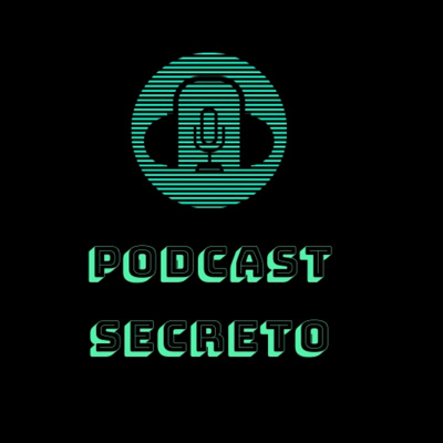 Podcast Secreto