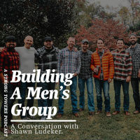 S3e23 -Building A Mens Group with Shawn Ludeker