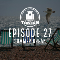 S1 E27 - Summer Break (for real!)