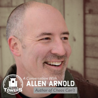 S3E12 - A Conversation with Allen Arnold - Chaos Cant