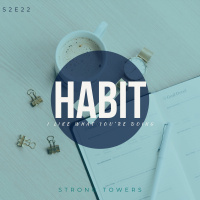 S2E22 - Habit