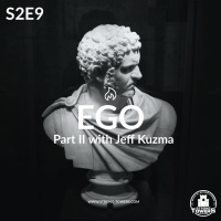S2E9 - Ego Pt 2 w/ Jeff Kuzma