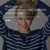 Episode 19 - Trouver son stage sur Facebook: comment ? Où?