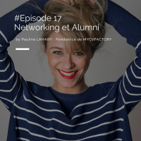 Episode 17 - Réseau: networking et alumni