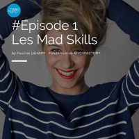 Episode 1 - Les Mad Skills
