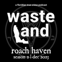 Wasteland - Season 2 Preview: Roach Haven