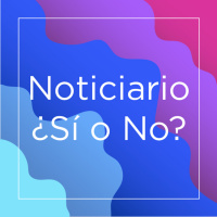 Noticiero ¿Si o No? E.57 T.1