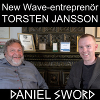 TORSTEN JANSSON - New Wave-entreprenören # 7