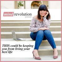 THIS Could be Keeping You from Living Your Best Life