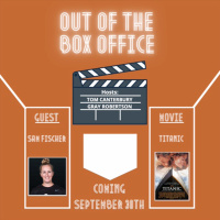Back in Action and Out of the Box Office: Titanic with Sam Fischer