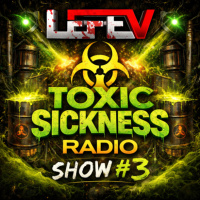 LEFEV / TOXIC SICKNESS RESIDENCY SHOW #3 / FEBRUARY / 2026