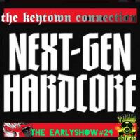 THE KEYTOWN CONNECTION / THE EARLY SHOW #24 ON TOXIC SICKNESS / SEPTEMBER / 2025