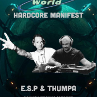 E.S.P / TOMORROWS WORLD HARDCORE MANIFEST PROMO MIX ON TOXIC SICKNESS / MARCH / 2026