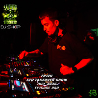 FR1ZII / SFQ SHOW #9 ON TOXIC SICKNESS / JULY / 2025