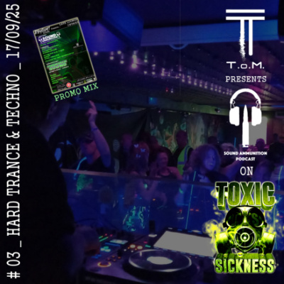 Toxic Sickness Radio Shows  Label Releases