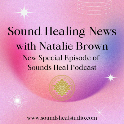 Sounds Heal Podcast