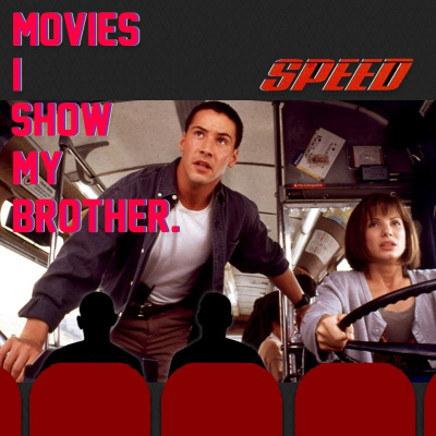 Movies I Show My Brother